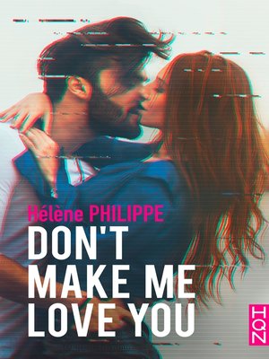cover image of Don't make me love you